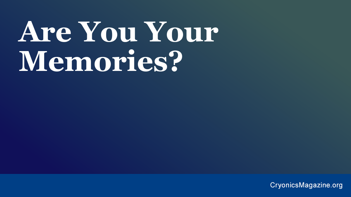 Are You Your Memories?